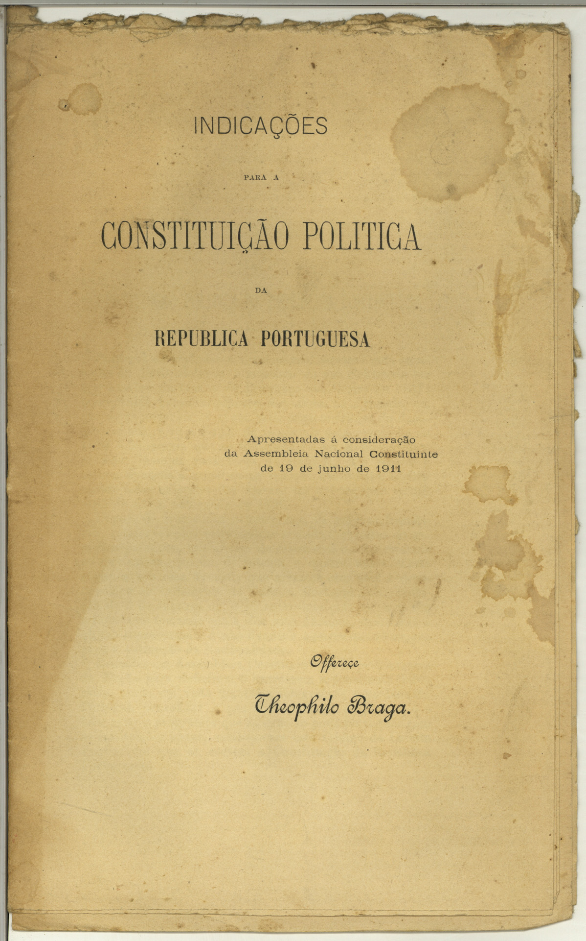 Primeira página de «Indicações para a Constituição Política da República Portuguesa», documento apresentado por Teófilo Braga à Assembleia Nacional Constituinte em 1911.